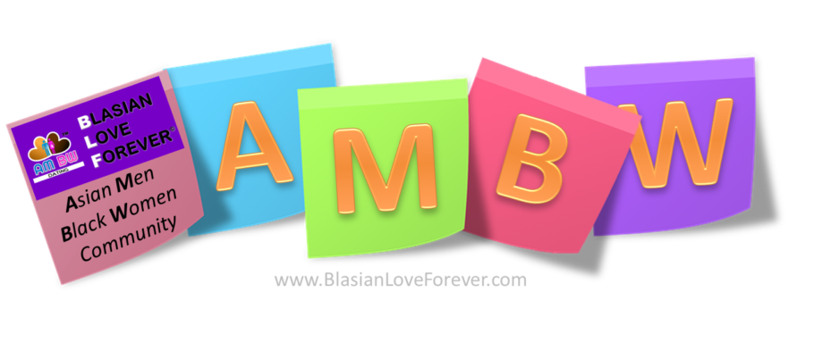 Asian Men Black Women Worldwide, AMBW Dating, AMBW Dating Site, AMBW, BWAM, Blasian Dating